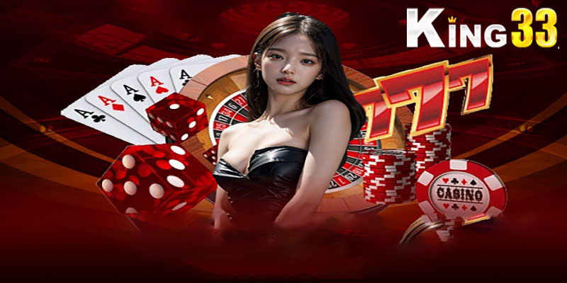 Casino King33 | Khám phá đẳng cấp hoàng gia ở casino King33